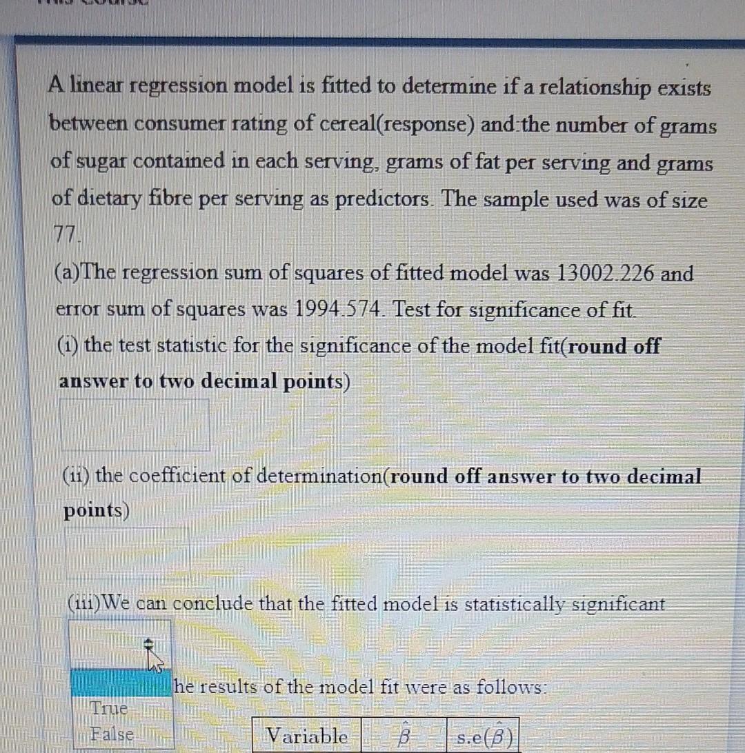 Solved A linear regression model is fitted to determine if a | Chegg.com