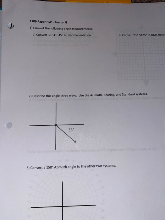 Solved 1109 Paper HW-Lesson G 1) Convert the following angle | Chegg.com