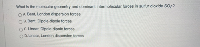 What is the molecular geometry and dominant