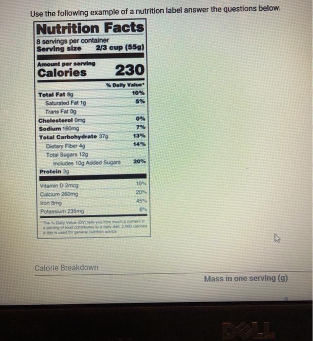 Solved Use the following example of a nutrition label answer | Chegg.com