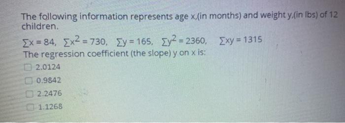 Solved The following information represents age x(in months) | Chegg.com