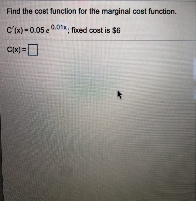 solved-find-the-cost-function-for-the-marginal-cost-chegg