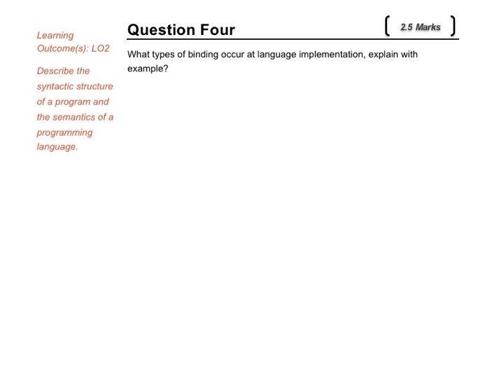 What types of binding occur at language implementation, explain with xample?