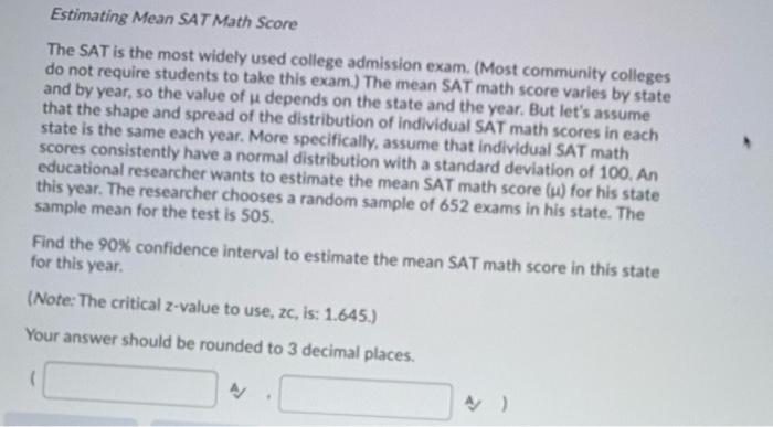 Solved The SAT is the most widely used college admission | Chegg.com