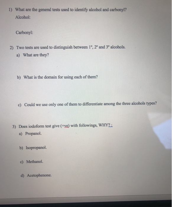 Solved 1) What are the general tests used to identify | Chegg.com