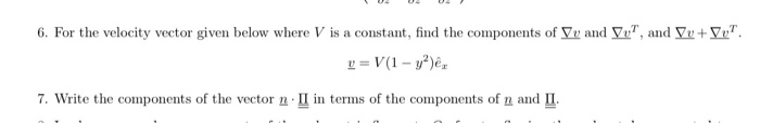 Solved 6. for the velocity vector given below where V is | Chegg.com