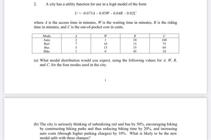 solved-2-a-city-has-a-utility-function-for-use-in-a-logit-chegg