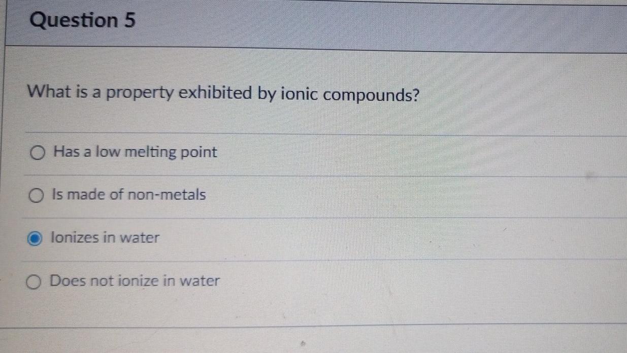 Solved Question 4 17 What is a property exhibited by