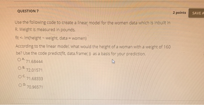 Solved QUESTION 7 2 points SAVE A Use the following code to | Chegg.com