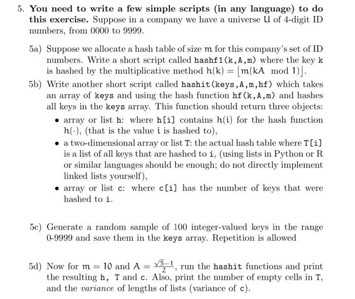 5. You need to write a few simple scripts (in any | Chegg.com