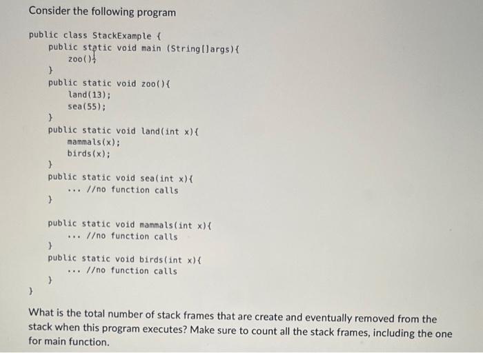 Solved What is the total number of stack frames that are | Chegg.com
