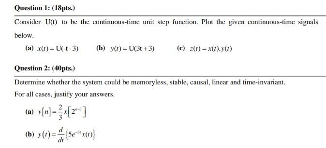 Solved Question 1: (18pts.) Consider U(t) to be the | Chegg.com