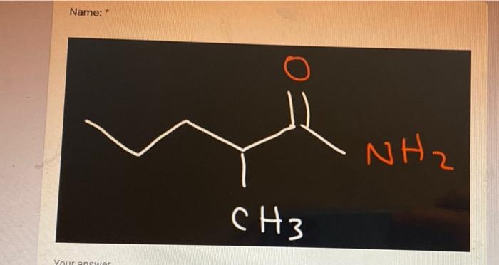 Solved Name: NH2 2 Your answer Name: NH₂ СН3 Your answer | Chegg.com