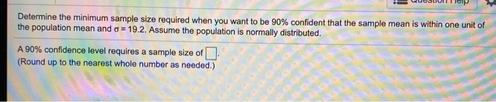Solved Determine the minimum sample size required when you | Chegg.com