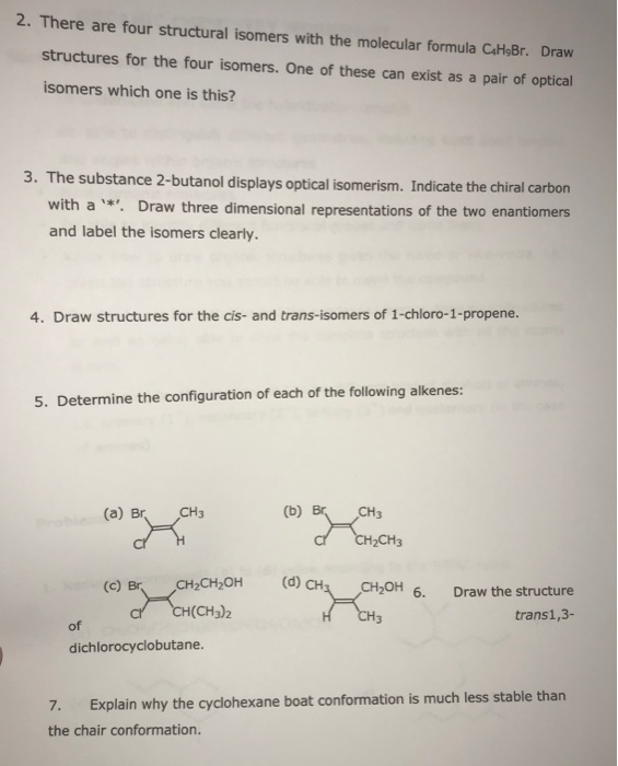 Solved 2. There Are Four Structural Isomers With The | Chegg.com