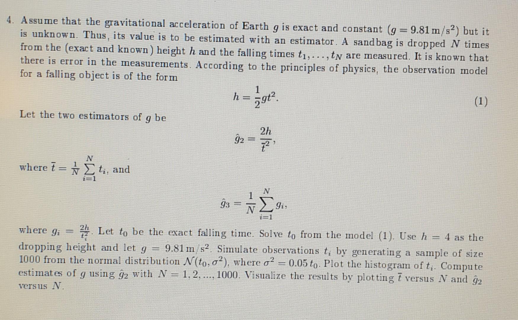 Solved 4. Assume that the gravitational acceleration of | Chegg.com