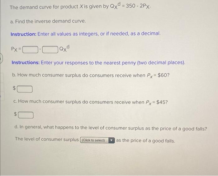 Solved The demand curve for product X is given by
