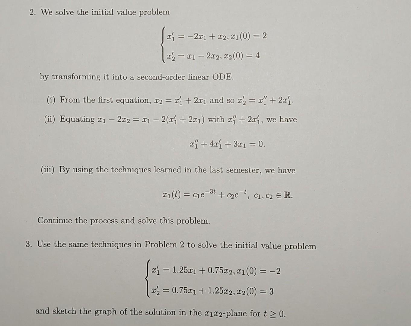 Solved 1. Uee the same technlques in Problem 2 to solve the | Chegg.com