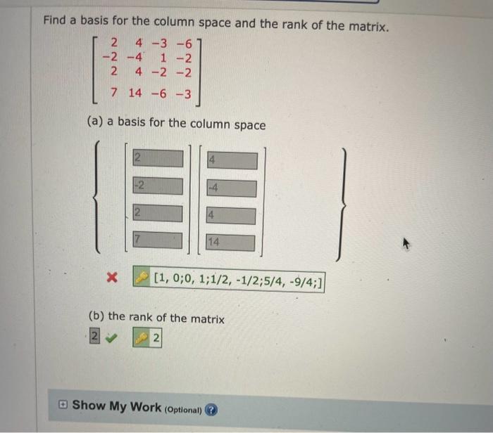 Solved Find a basis for the column space and the rank of the | Chegg.com