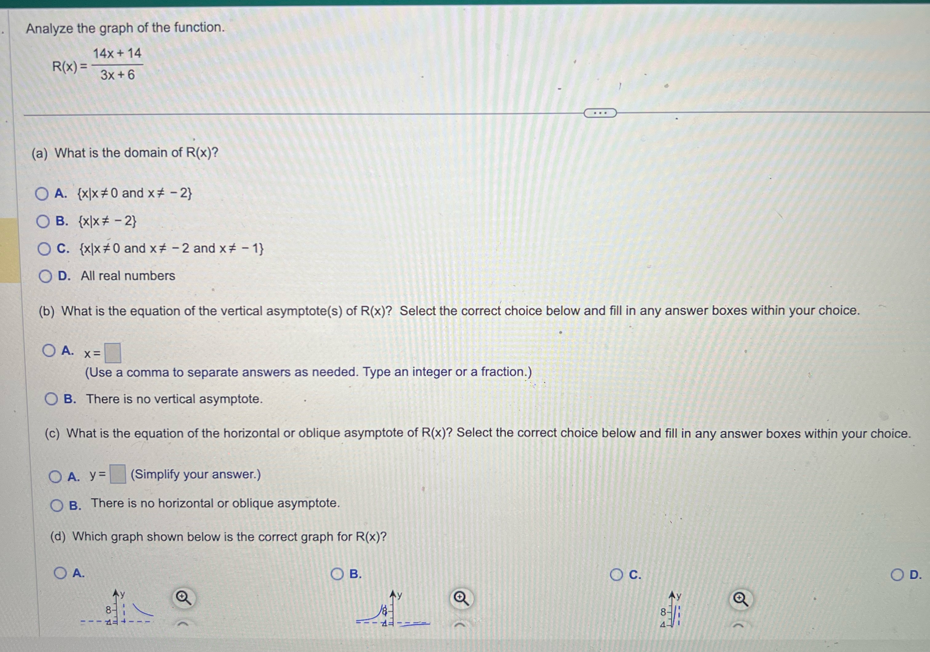 Solved Analyze the graph of the function.R(x)=14x+143x+6(a) | Chegg.com
