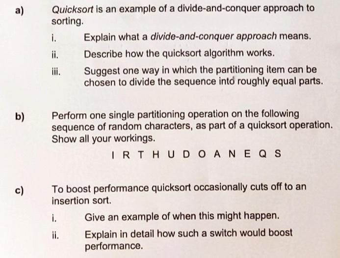 Solved Quicksort is an example of a divide-and-conquer | Chegg.com