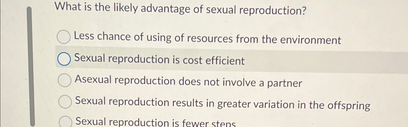 Solved What is the likely advantage of sexual | Chegg.com