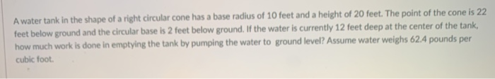 Solved A water tank in the shape of a right circular cone | Chegg.com