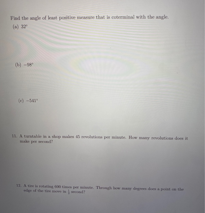 Solved Find the angle of least positive measure that is