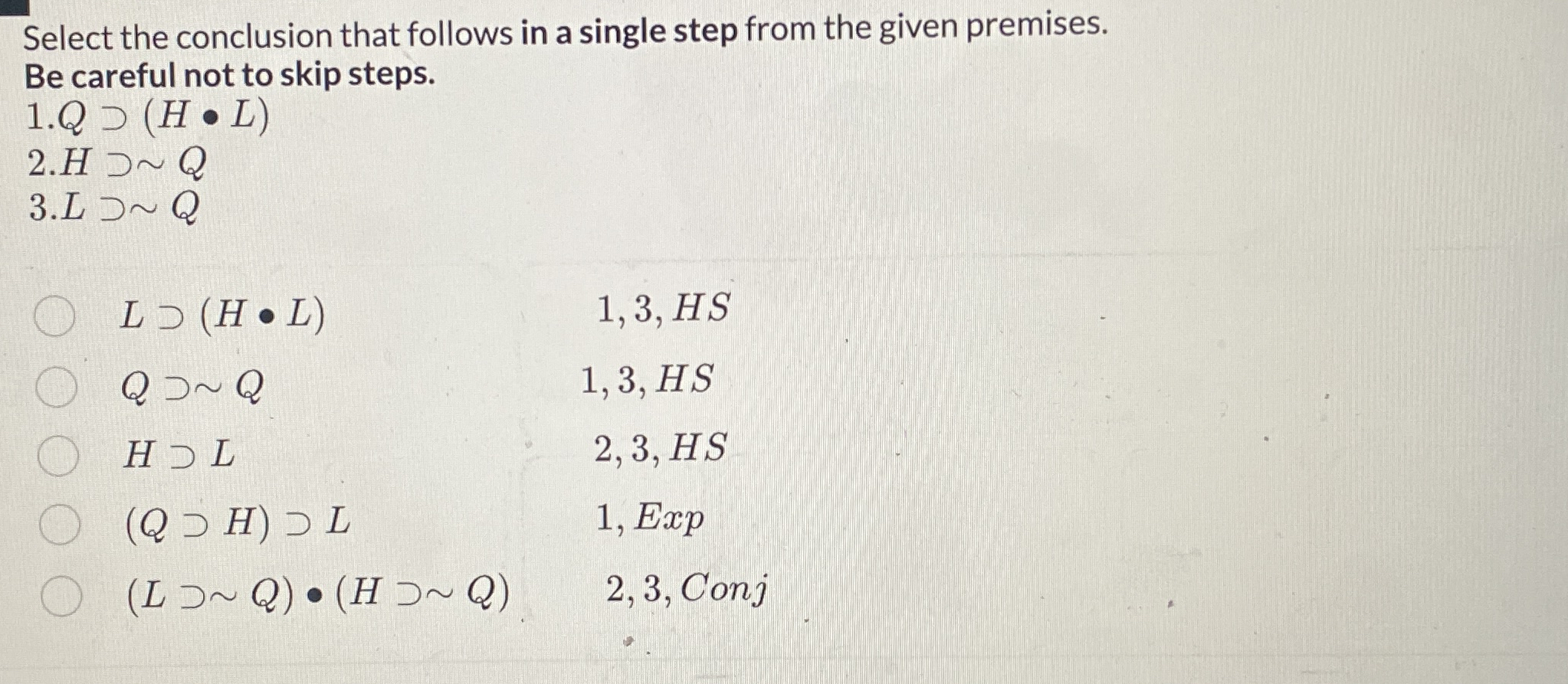 Solved Select the conclusion that follows in a single step | Chegg.com