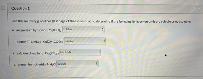 Solved D Question 1 Use the solubility guidelines (last page | Chegg.com