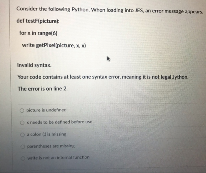 Solved Consider the following Python. When loading into JES, | Chegg.com
