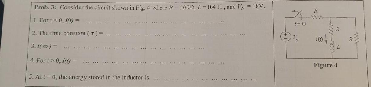 Solved Prob. 3: Consider the circuit shown in Fig. 4 where | Chegg.com
