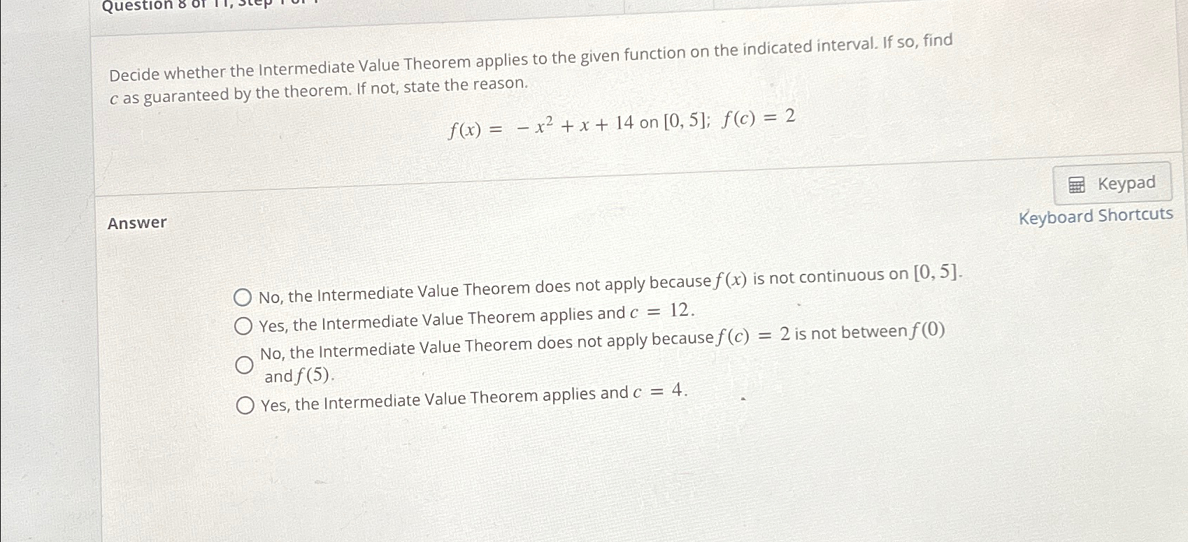 Solved Decide whether the Intermediate Value Theorem applies | Chegg.com