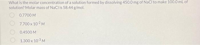 Solved What is the molar concentration of a solution formed | Chegg.com