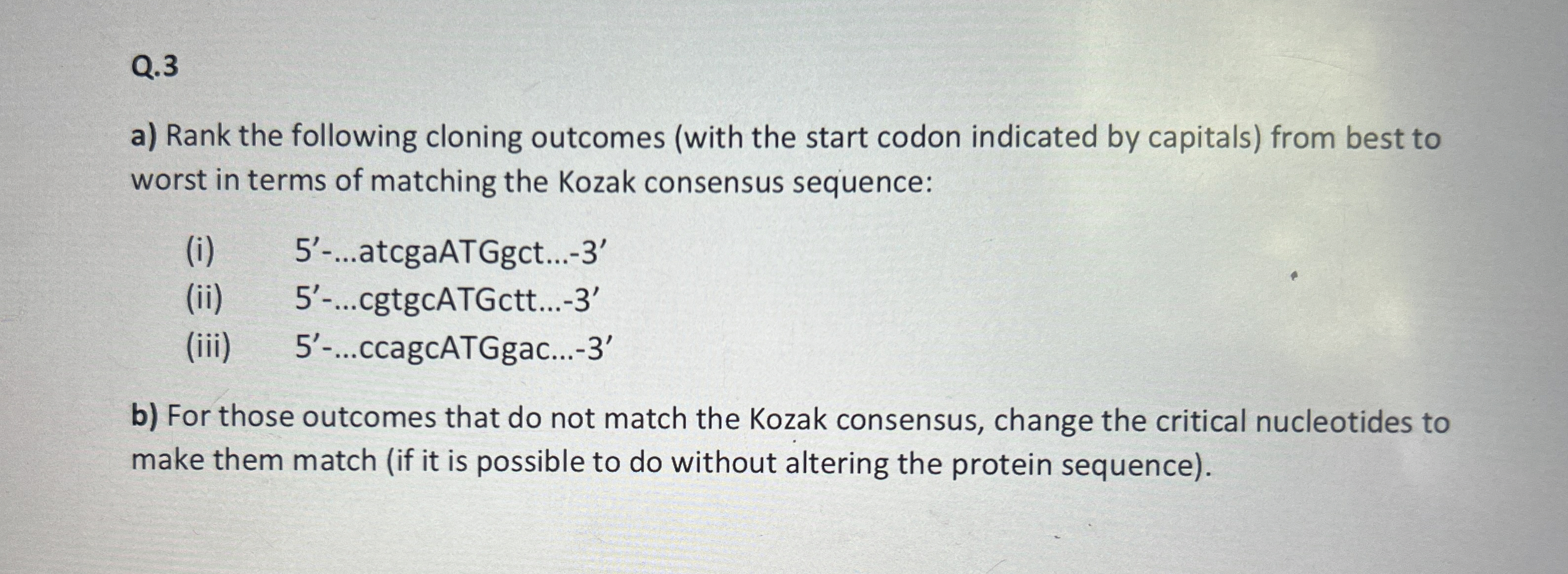 Solved Q. 3a) ﻿Rank the following cloning outcomes (with the | Chegg.com