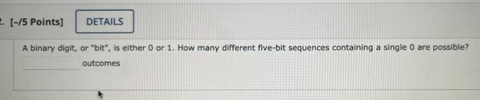 Solved A binary digit, or 