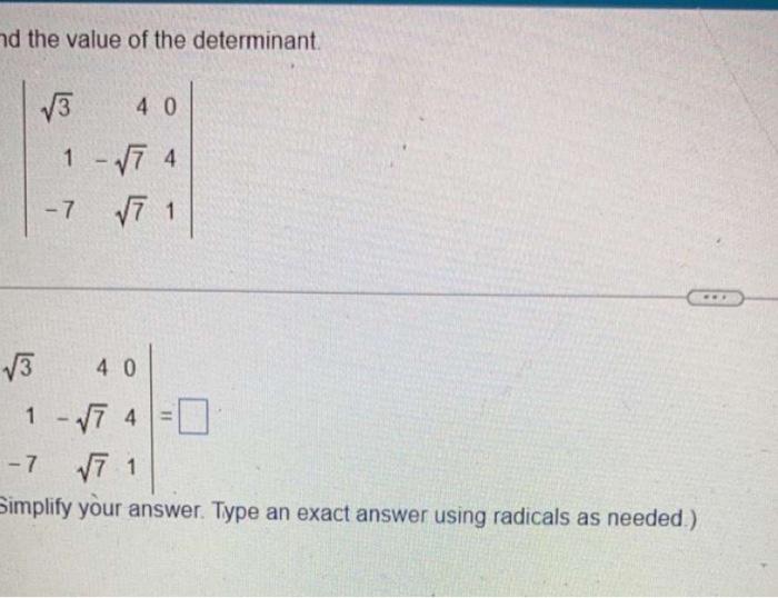 Solved The Value Of The Determinant ∣∣31−74−77041∣∣ 4453