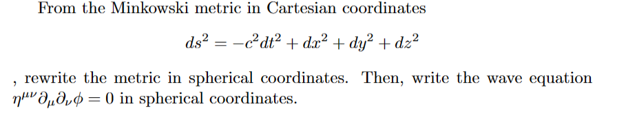 From the Minkowski metric in Cartesian | Chegg.com