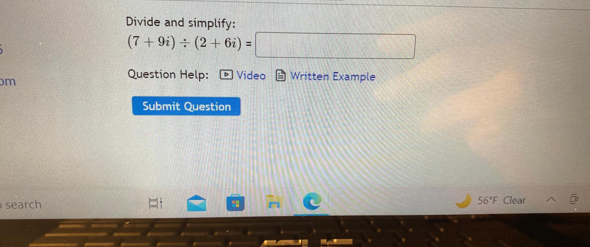 Solved Divide and simplify:(7+9i)÷(2+6i)= | Chegg.com