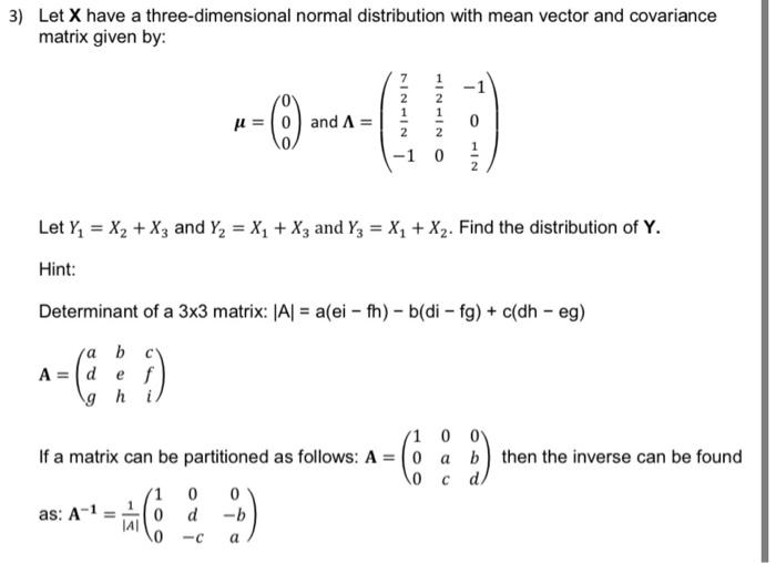 Solved 3) Let X have a threedimensional normal distribution