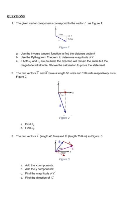 Solved QUESTIONS 1. The given vector components correspond | Chegg.com