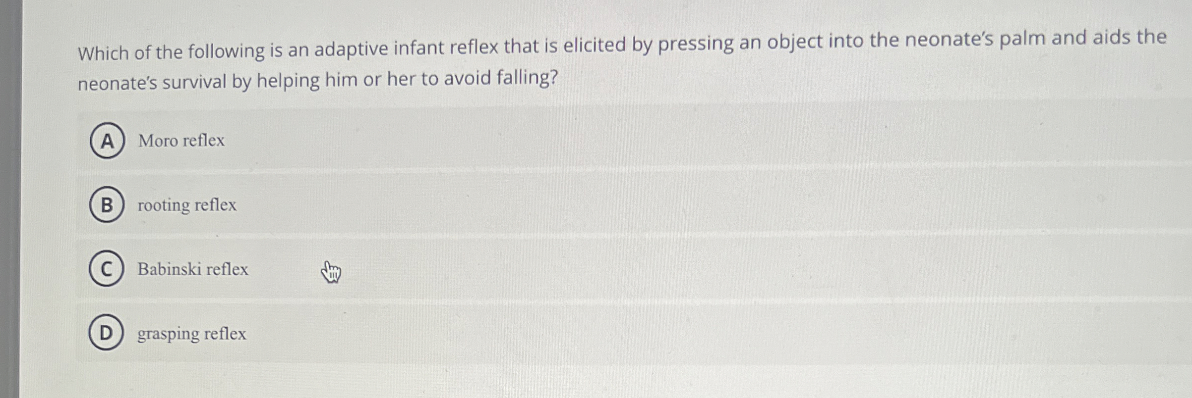 Solved Which of the following is an adaptive infant reflex | Chegg.com
