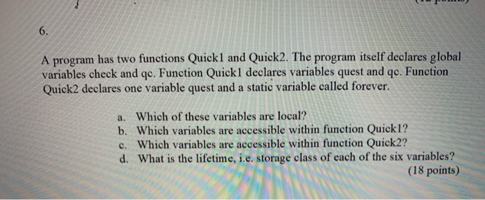 Solved A program has two functions Quick1 and Quick2. The | Chegg.com