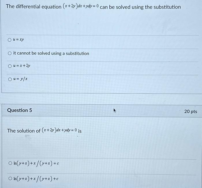 Solved The differential equation (x+2y)dx+ydy=0 can be | Chegg.com