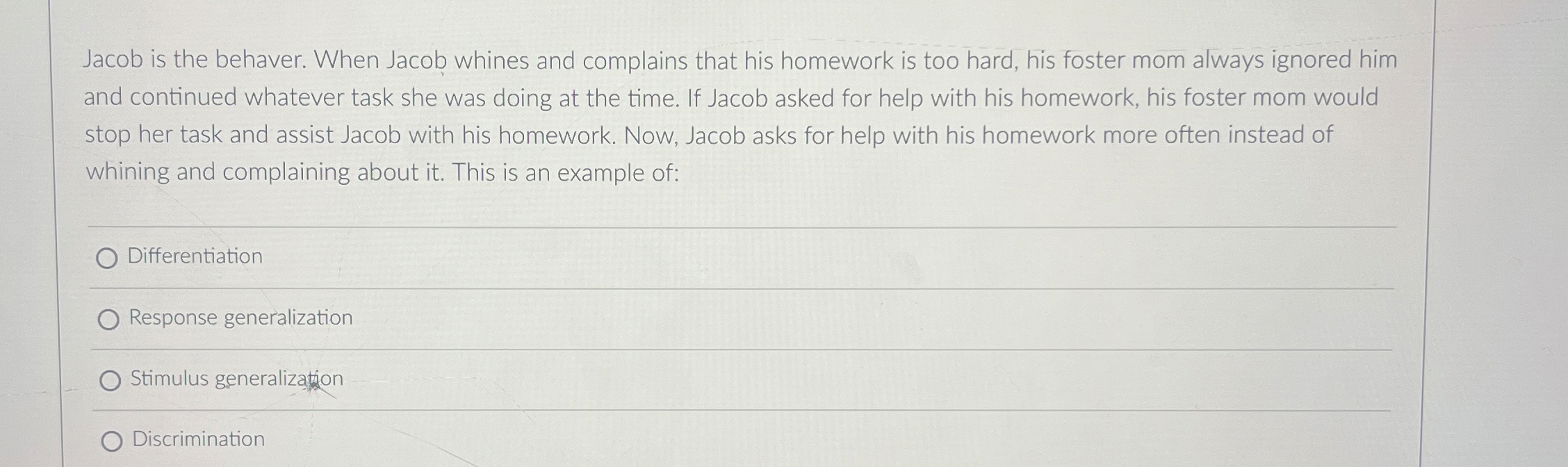Solved Jacob is the behaver. When Jacob whines and complains | Chegg.com