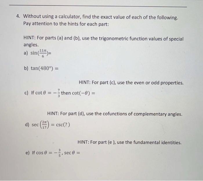 Solved 4. Without using a calculator, find the exact value | Chegg.com