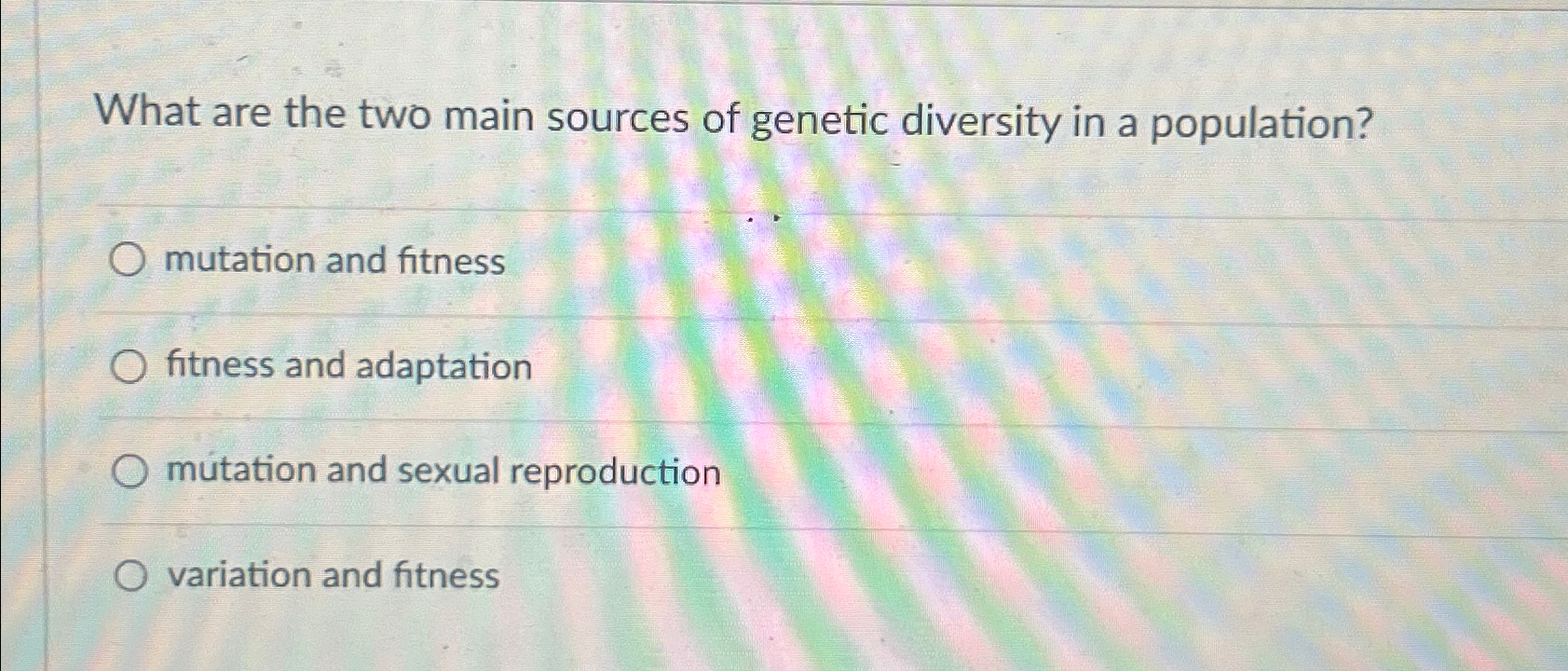 Solved What are the two main sources of genetic diversity in | Chegg.com