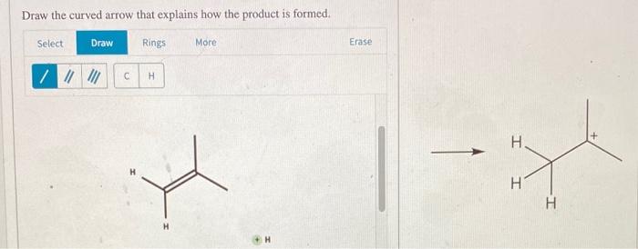 Solved Draw the curved arrow that explains how the products | Chegg.com