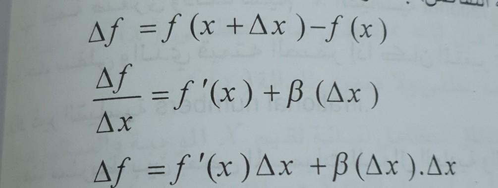 Solved Δf = f (x +Δx)-f (x) ΔΙ + = f (x) + β (Δx) Δx Δf = f | Chegg.com