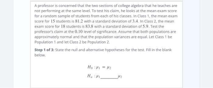 Solved A professor is concerned that the two sections of | Chegg.com